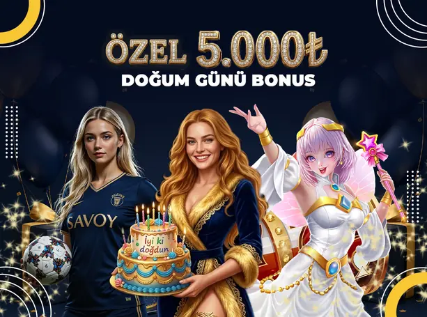 Özel Doğum Günü Bonusu