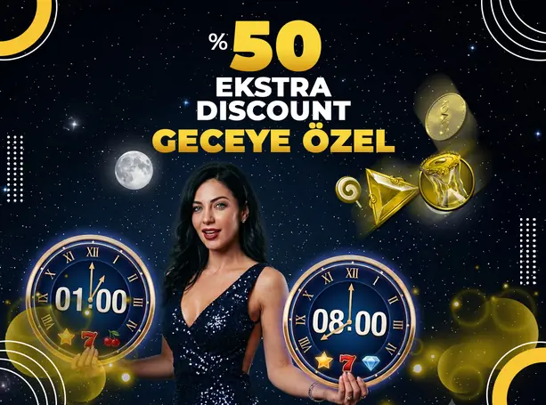 %50 Ek Gece Discount